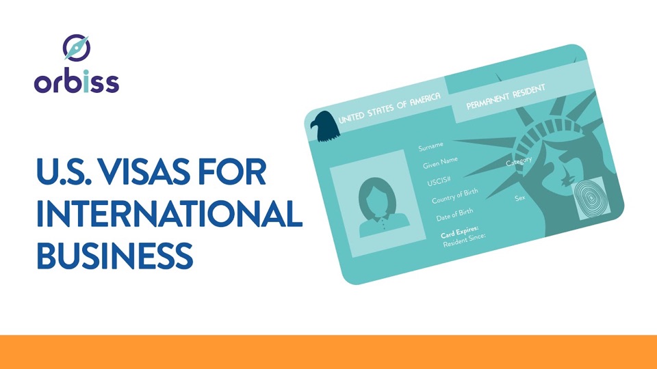 Orbiss title card: "U.S. Visas for International Business", with an illustrated U.S. visa card