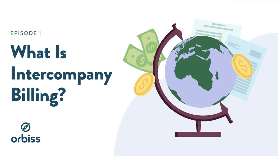Ilustración con el texto "What Is Intercompany Billing?" (¿qué es la facturación intragrupo?): un globo terráqueo rodeado de billetes, monedas y documentos